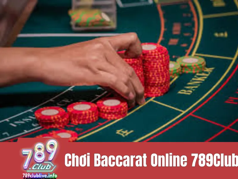 chơi Baccarat Online 789Club