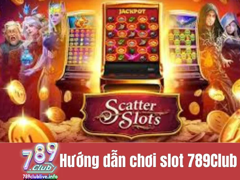  chơi slot 789Club