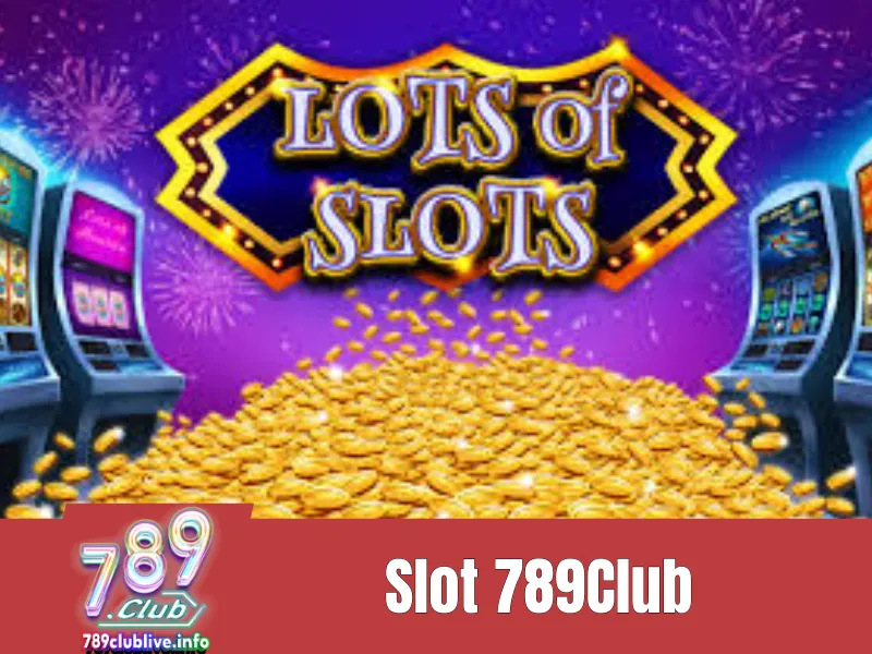 Slot 789Club