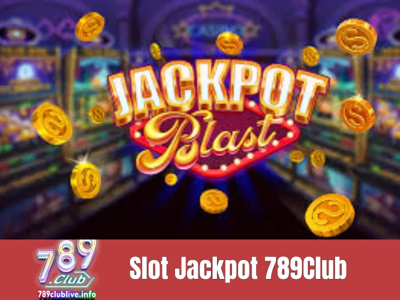 Slot jackpot 789Club