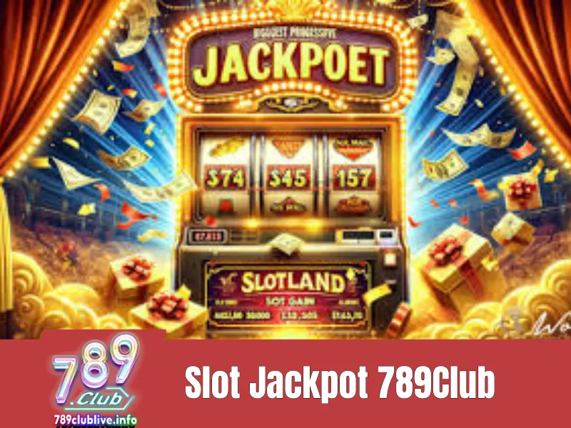 Slot jackpot 789Club