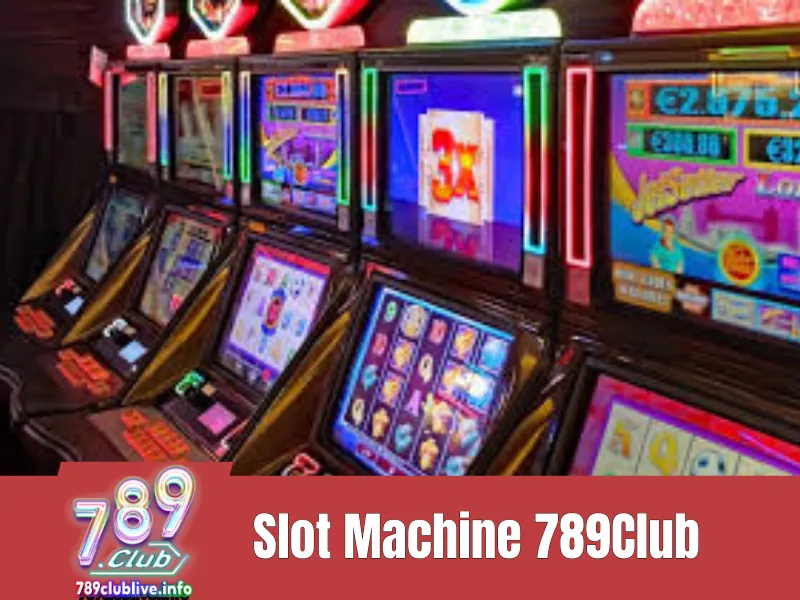  Slot Machine 789Club